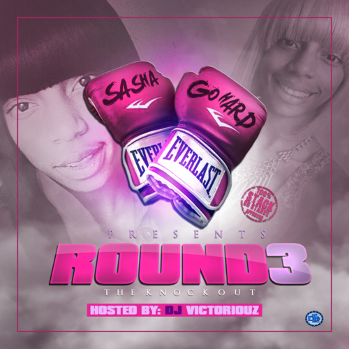Round 3 - Sasha Go Hard | MixtapeMonkey.com