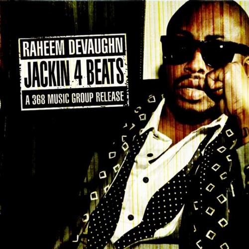 Jackin 4 Beats - Raheem DeVaughn | MixtapeMonkey.com
