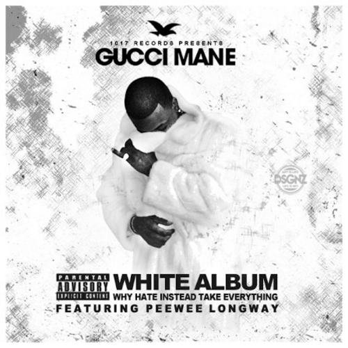 The White Album - Gucci Mane & Peewee Longway | MixtapeMonkey.com