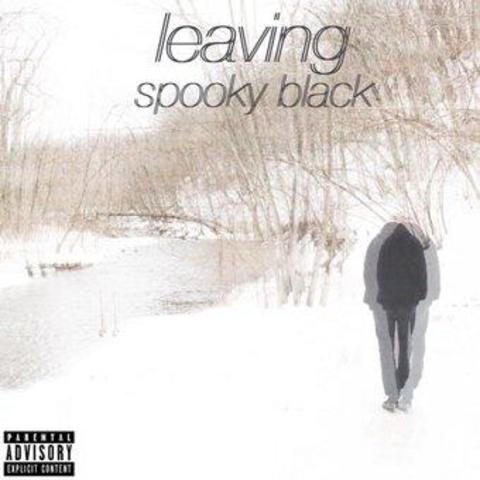 Leaving EP - Spooky Black | MixtapeMonkey.com