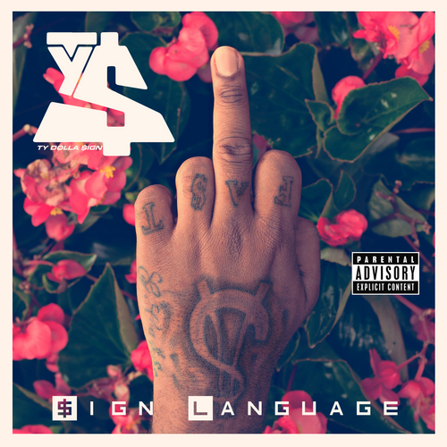 Sign Language - Ty Dolla $ign | MixtapeMonkey.com