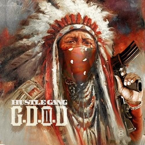 G.D.O.D. 2 - Hustle Gang | MixtapeMonkey.com
