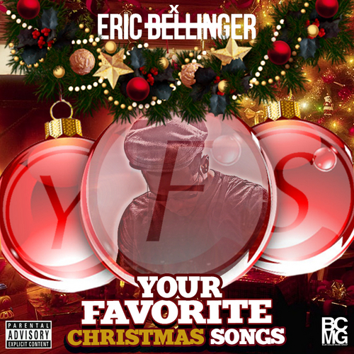 Your Favorite Christmas Songs - Eric Bellinger | MixtapeMonkey.com