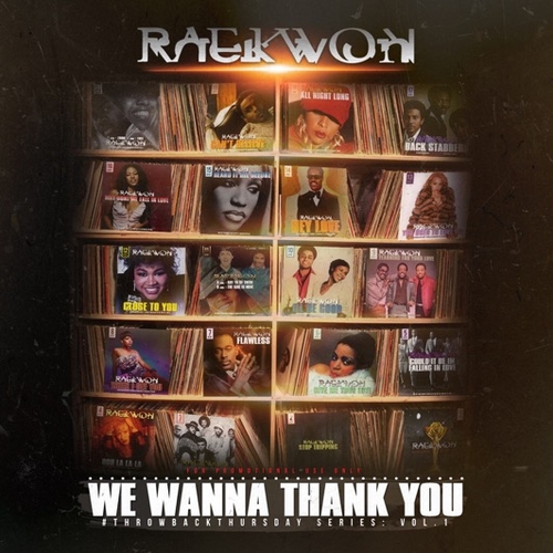 We Wanna Thank You - Raekwon | MixtapeMonkey.com