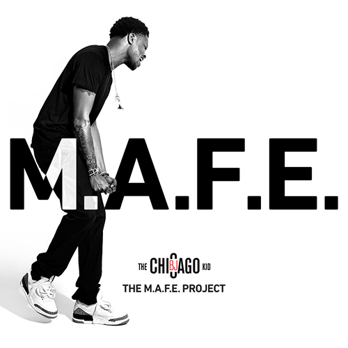 The M.A.F.E. Project - BJ The Chicago Kid | MixtapeMonkey.com