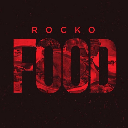 FOOD - Rocko | MixtapeMonkey.com