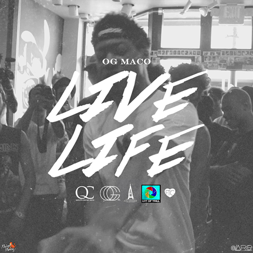 Live Life - OG Maco | MixtapeMonkey.com