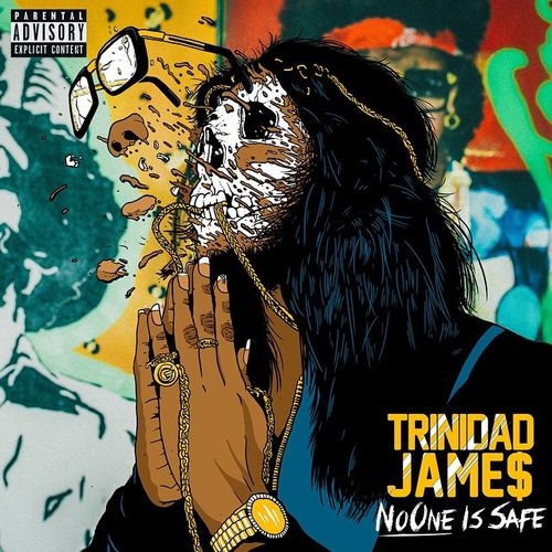 No One Is $afe - Trinidad James | MixtapeMonkey.com