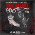 BloodBrothaz - Prince Dre & JB Binladen BloodBrothaz - Prince Dre & JB Binladen
