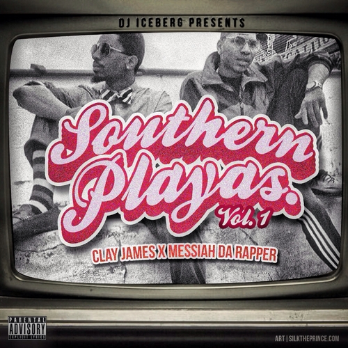Southern Playas - Clay James & Messiah Da Rapper | MixtapeMonkey.com