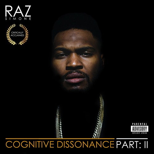 Cognitive Dissonance: Part 2 - Raz Simone | MixtapeMonkey.com