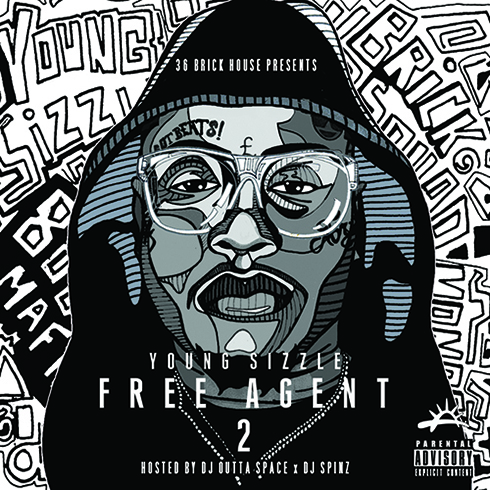 Free Agent 2 - Young Sizzle | MixtapeMonkey.com