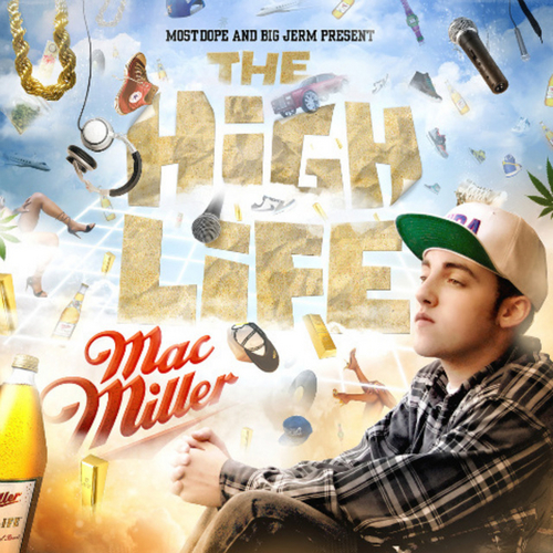 The High Life - Mac Miller | MixtapeMonkey.com