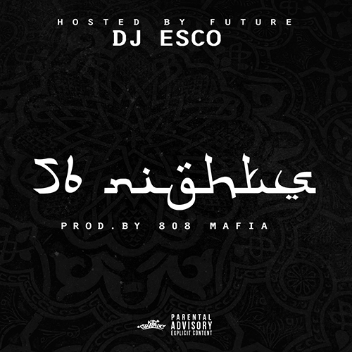 56 Nights - Future | MixtapeMonkey.com