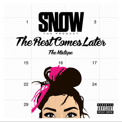The Rest Comes Later - Snow Tha Product | MixtapeMonkey.com