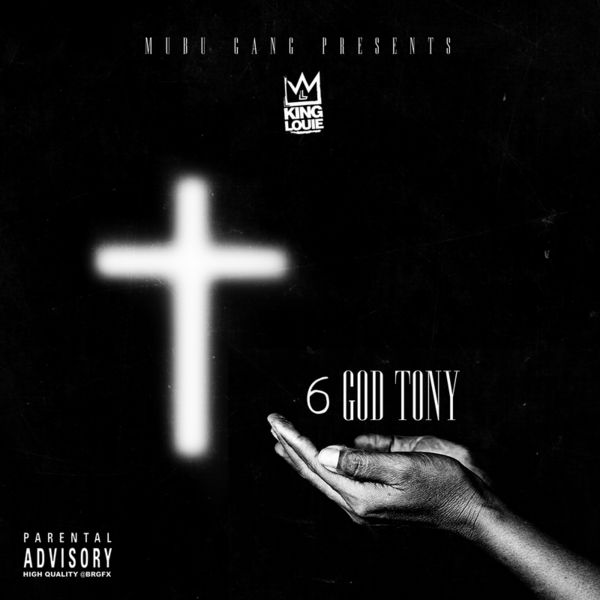 6 God Tony - King Louie | MixtapeMonkey.com