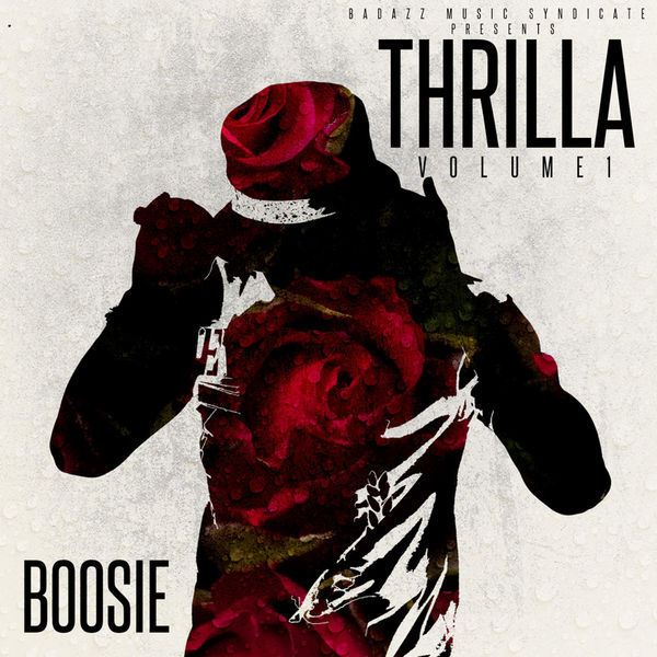 Thrilla, Vol. 1 - Boosie Badazz | MixtapeMonkey.com