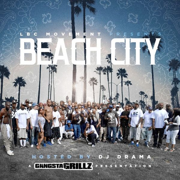Beach City - LBC Movement | MixtapeMonkey.com
