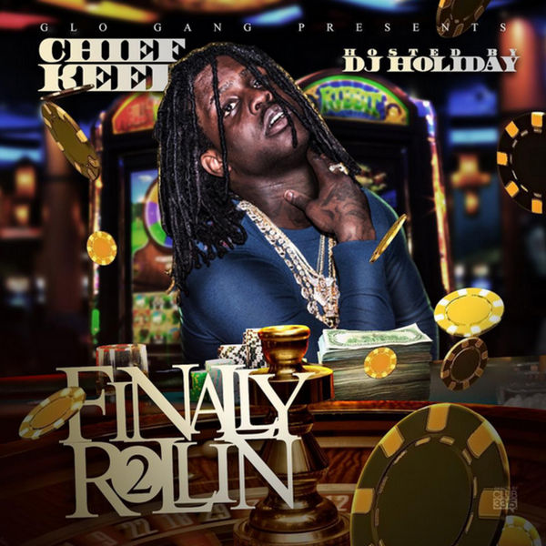 Finally Rollin 2 - Chief Keef | MixtapeMonkey.com