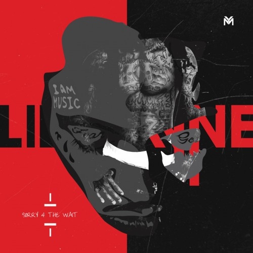 Sorry 4 The Wait - Lil Wayne | MixtapeMonkey.com