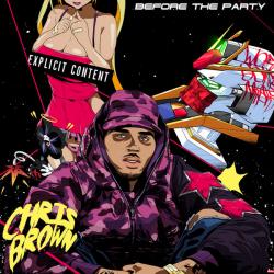 Before The Party - Chris Brown