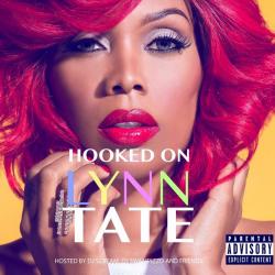 Hooked On Lynn Tate - Lynn Tate