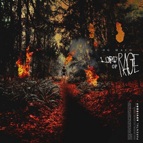 The Lord of Rage - OG Maco | MixtapeMonkey.com