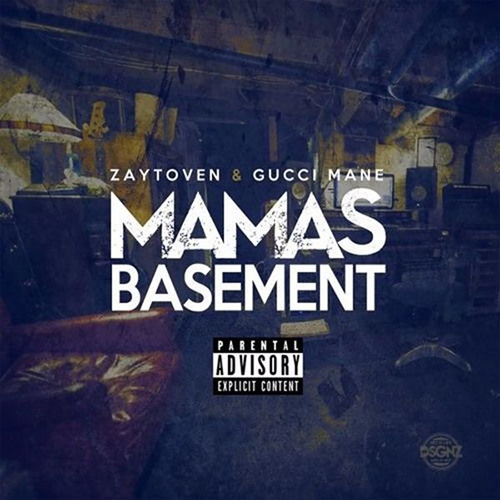Mamas Basement - Gucci Mane & Zaytoven | MixtapeMonkey.com