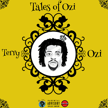 Tales of Ozi - Terry Ozi | MixtapeMonkey.com