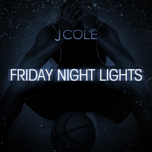 Friday Night Lights - J. Cole | MixtapeMonkey.com