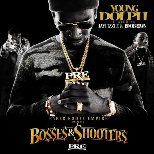 Bosses & Shooters - Young Dolph | MixtapeMonkey.com