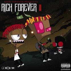 Rich Forever 2 - Rich Forever Music