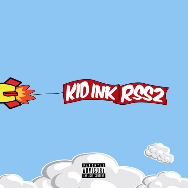 RSS2 - Kid Ink | MixtapeMonkey.com