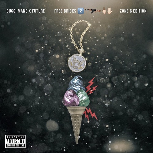 Free Bricks: Zone 6 Edition - Gucci Mane & Future | MixtapeMonkey.com