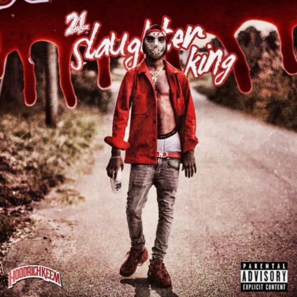 Slaughter King - 21 Savage | MixtapeMonkey.com