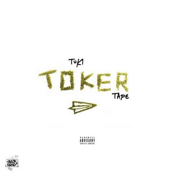 Toker Tape - Tuki Carter | MixtapeMonkey.com