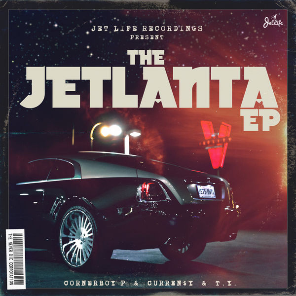 The Jetlanta EP - Curren$y, Corner Boy P & T.Y. | MixtapeMonkey.com