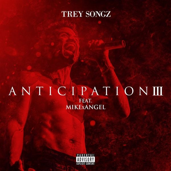 Anticipation 3 - Trey Songz | MixtapeMonkey.com