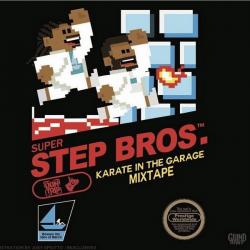 Step Brothers: Karate In The Garage - Don Trip & Starlito