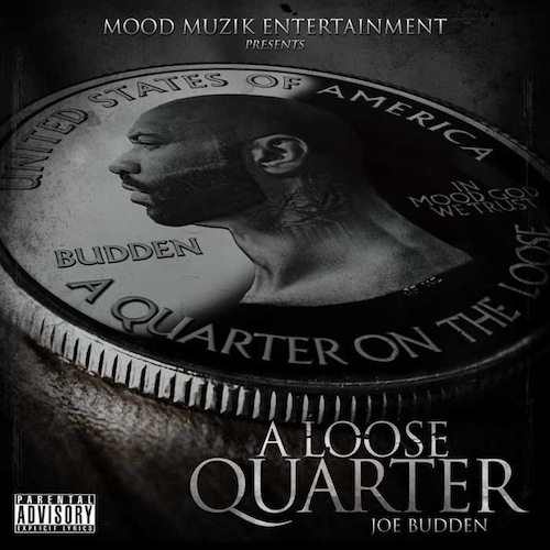 A Loose Quarter - Joe Budden | MixtapeMonkey.com