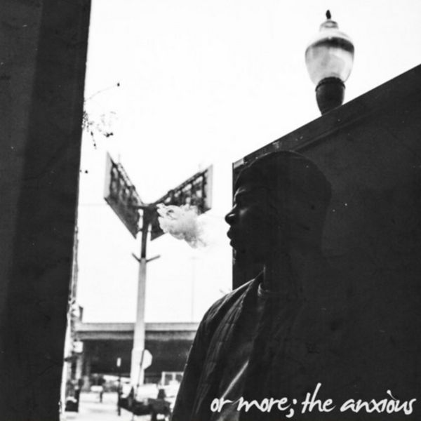 Or More; The Anxious - Mick Jenkins | MixtapeMonkey.com