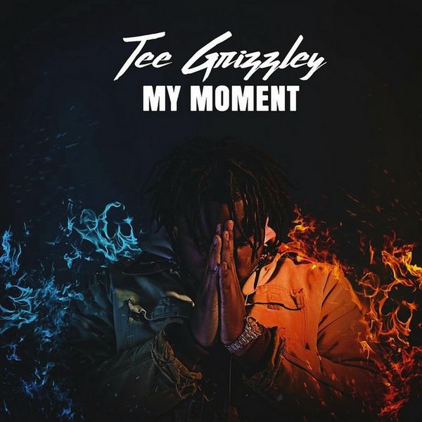 My Moment - Tee Grizzley | MixtapeMonkey.com