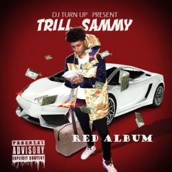 Red Album - Trill Sammy