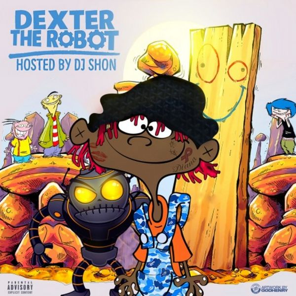 Dexter The Robot - Famous Dex | MixtapeMonkey.com