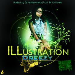 The Illustration - Dreezy
