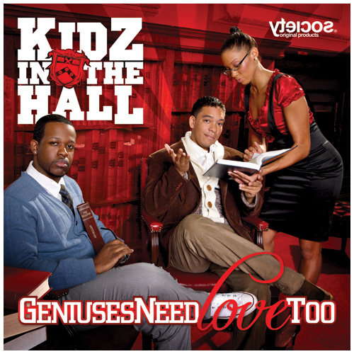 Geniuses Need Love Too - Kidz In The Hall | MixtapeMonkey.com