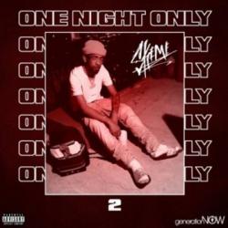 One Night Only - Skeme