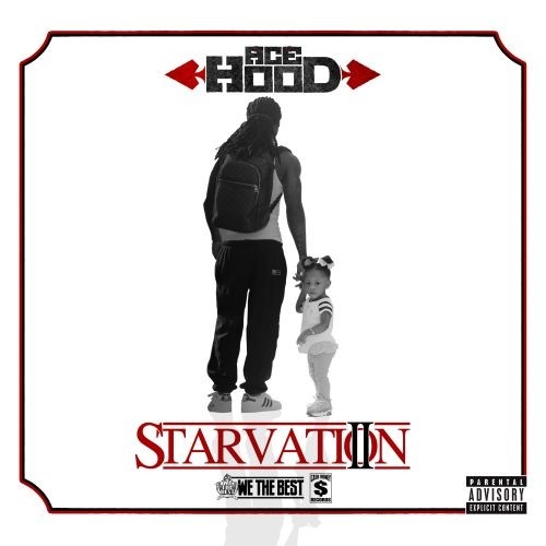 Starvation 2 - Ace Hood | MixtapeMonkey.com