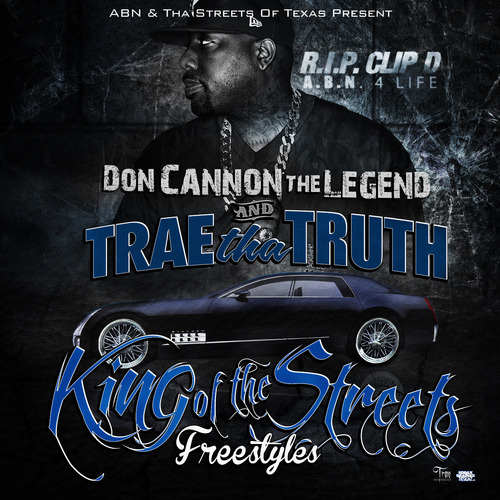 King of the Streets: Freestyles - Trae Tha Truth | MixtapeMonkey.com