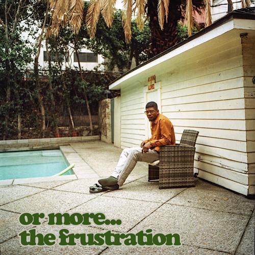 or more; the frustration - Mick Jenkins | MixtapeMonkey.com